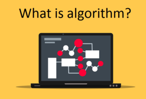 What Is An Algorithm