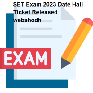 SET Exam 2023 Date Hall Ticket Released In Marathi