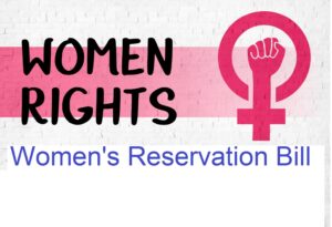 Women's Reservation Bill - महिला आरक्षण विधेयक
